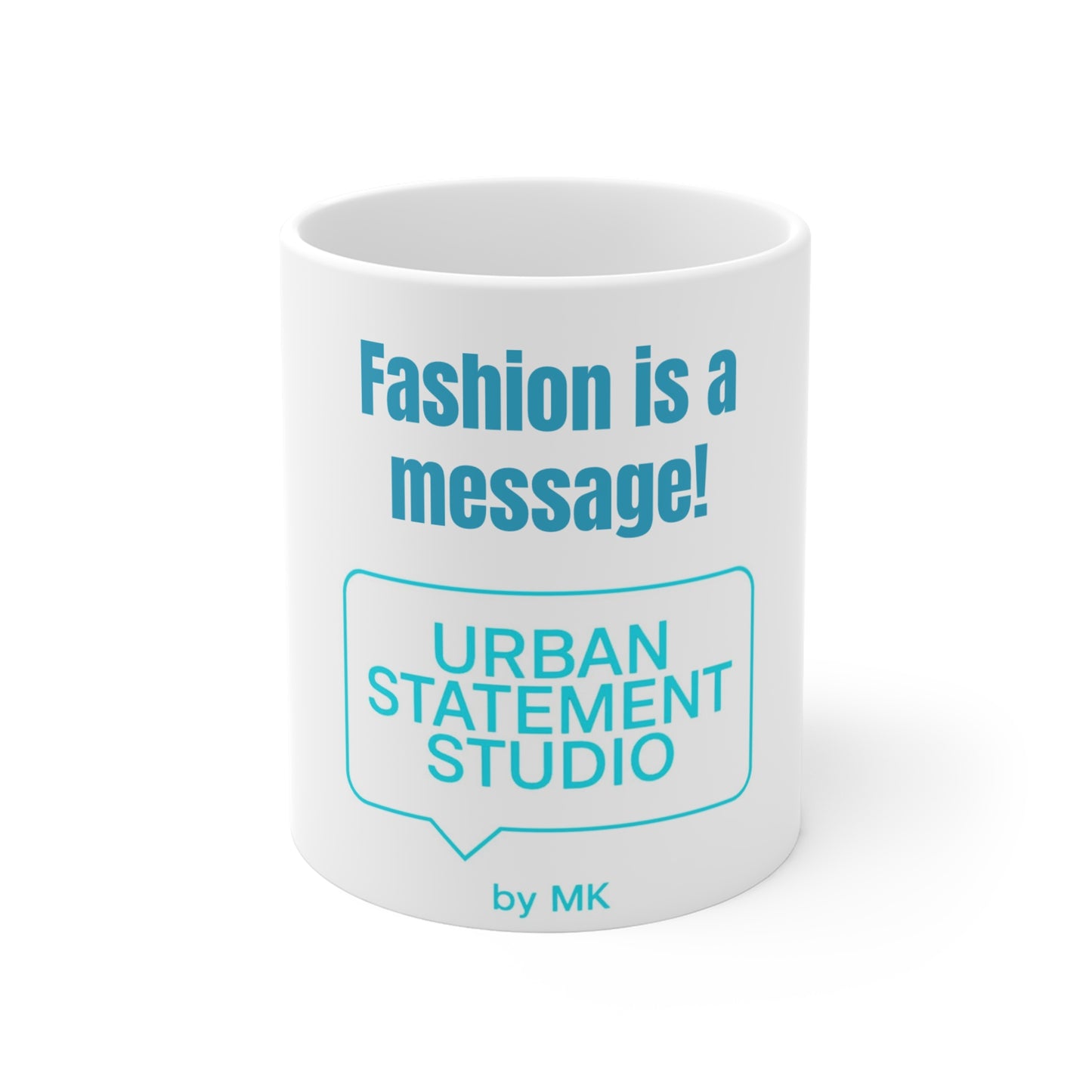 Mug 11oz - English Fashion Quote Mug US2