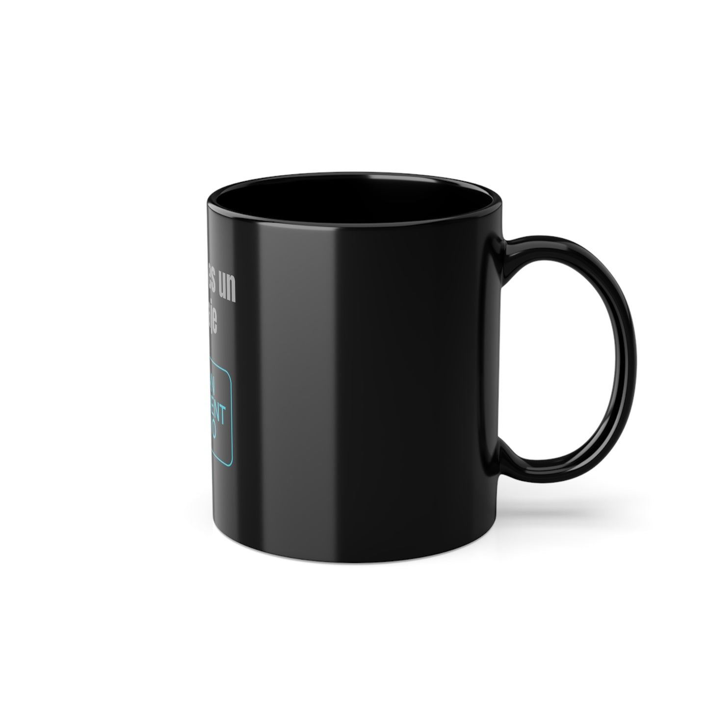 Mug Fashionable Message Black Coffee Cup, 11oz