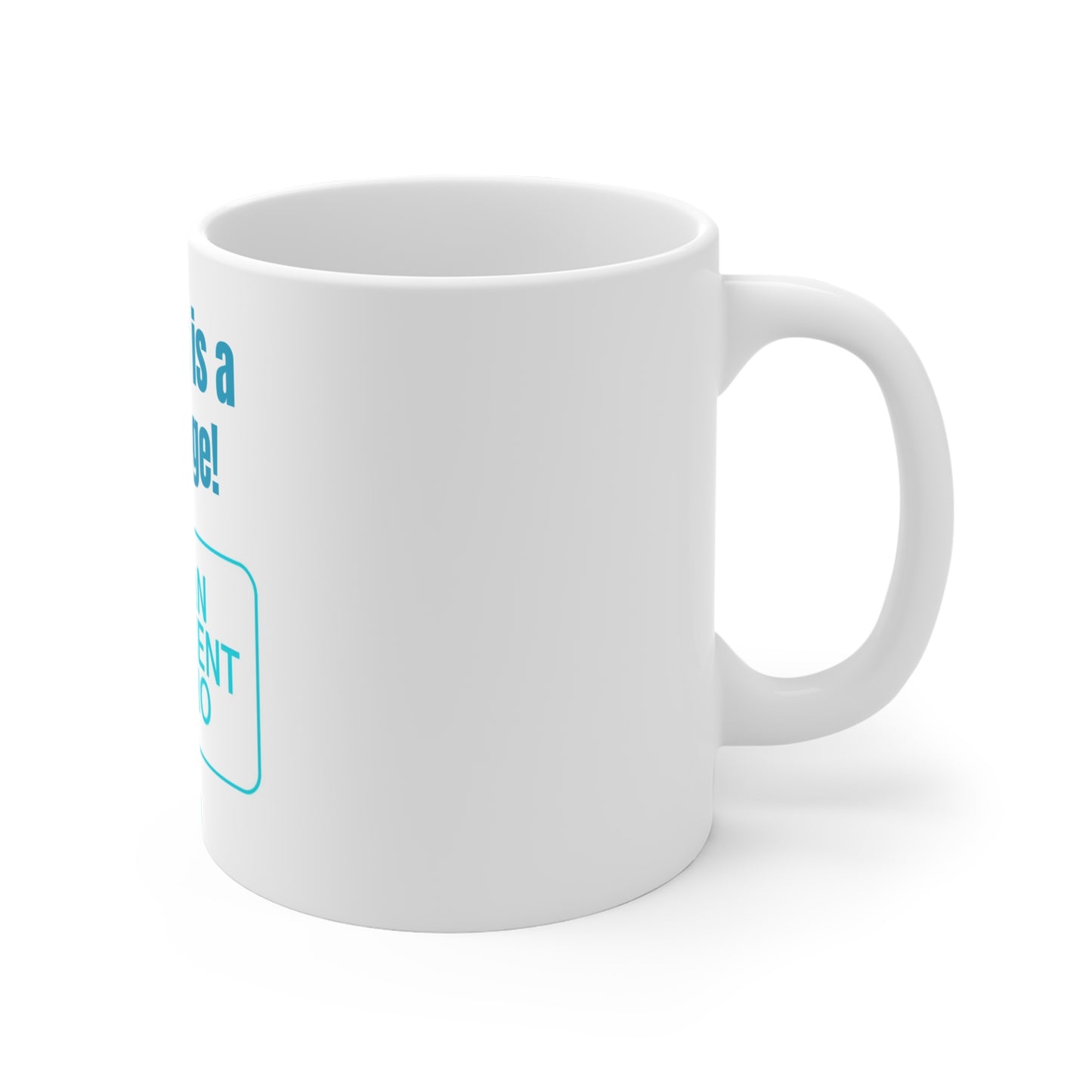 Mug 11oz - English Fashion Quote Mug US2