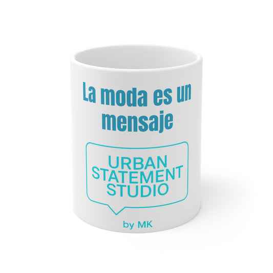 Mug 11oz - Spanish Fashion Quote Mug