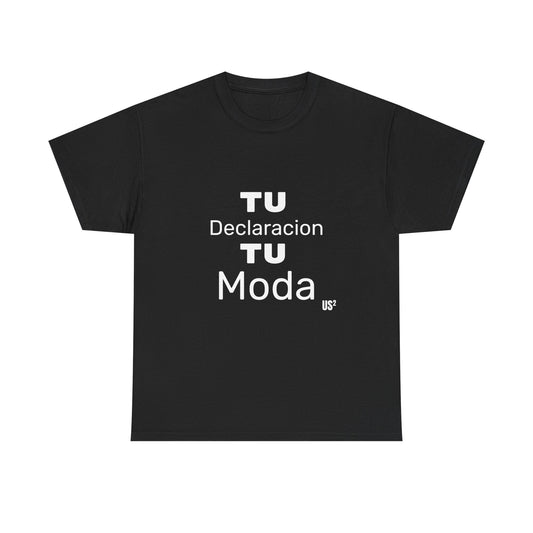 Statement Unisex Tee - Tu declaracion, tu moda