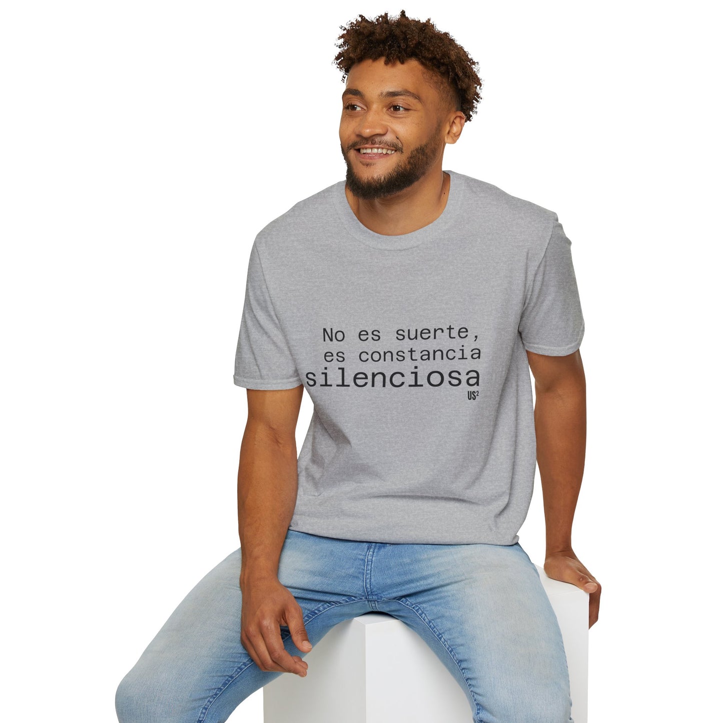 Spanish Motivational Unisex T-Shirt - No es suerte, es constancia silenciosa